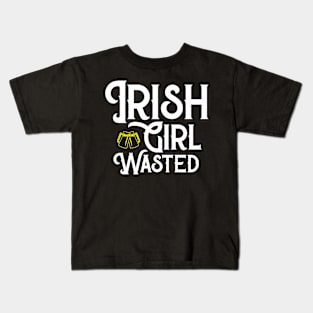 Irish Girl Wasted Funny St. Patrick's Day Kids T-Shirt